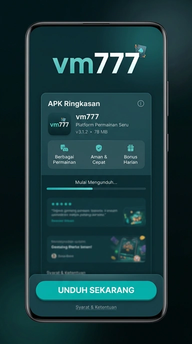 Panduan Unduh dan Instal APK vm777 untuk Pengguna Android